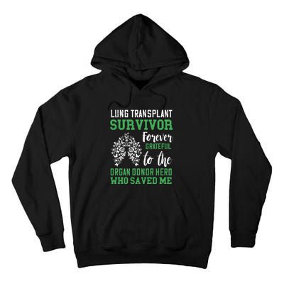 Lung Transplant Survivor Organ Recipient Organ Donor Tall Hoodie