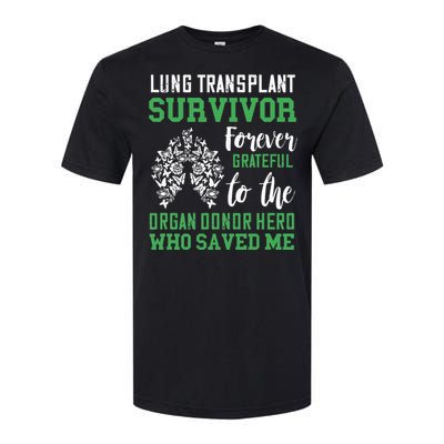 Lung Transplant Survivor Organ Recipient Organ Donor Softstyle CVC T-Shirt