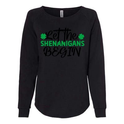 Let The Shenanigans Begin St Patricks Day Womens California Wash Sweatshirt