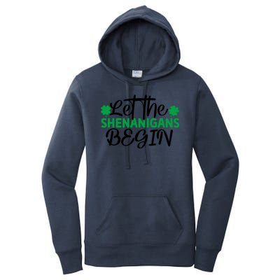 Let The Shenanigans Begin St Patricks Day Women's Pullover Hoodie