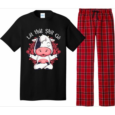 Let That Shit Go Farm Cow Lovers Namaste Yoga Cow Funny Gift Pajama Set