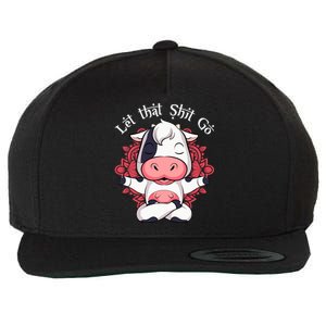 Let That Shit Go Farm Cow Lovers Namaste Yoga Cow Funny Gift Wool Snapback Cap