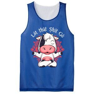 Let That Shit Go Farm Cow Lovers Namaste Yoga Cow Funny Gift Mesh Reversible Basketball Jersey Tank