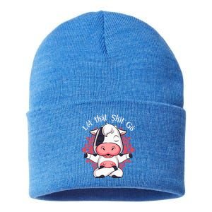 Let That Shit Go Farm Cow Lovers Namaste Yoga Cow Funny Gift Sustainable Knit Beanie