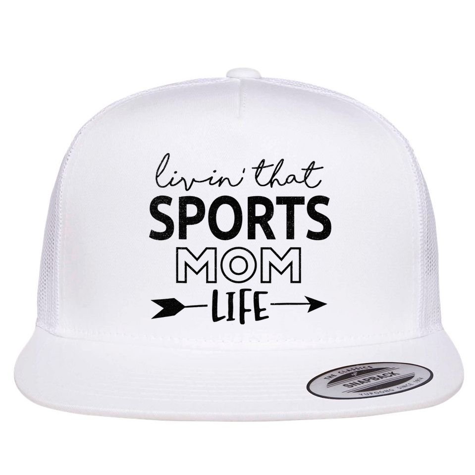 Living That Sports Mom Life Mother's Day Momma Mama Flat Bill Trucker Hat