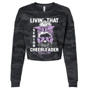 Livin That Senior Cheerleader Mom Life Skeleton Cheerlead Funny Gift Cropped Pullover Crew