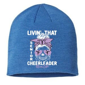 Livin That Senior Cheerleader Mom Life Skeleton Cheerlead Funny Gift Sustainable Beanie