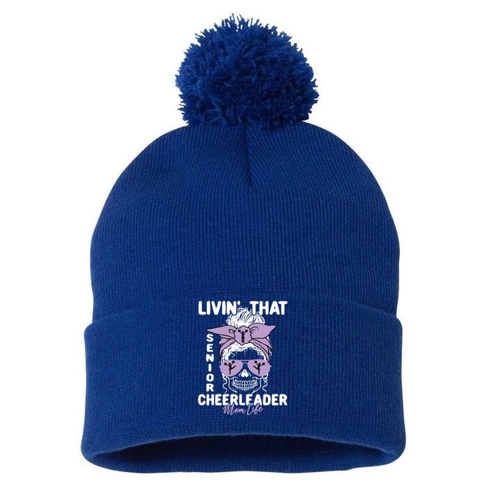 Livin That Senior Cheerleader Mom Life Skeleton Cheerlead Funny Gift Pom Pom 12in Knit Beanie