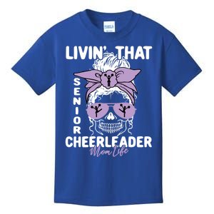 Livin That Senior Cheerleader Mom Life Skeleton Cheerlead Funny Gift Kids T-Shirt