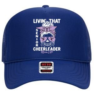 Livin That Senior Cheerleader Mom Life Skeleton Cheerlead Funny Gift High Crown Mesh Back Trucker Hat