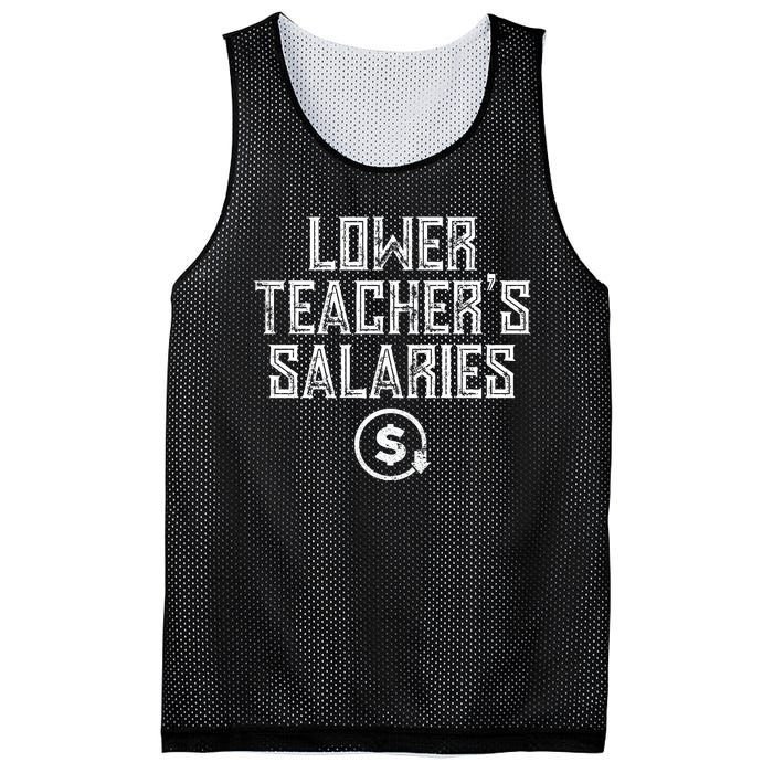 Lower Teacher Salaries Lower Teachers Salaries Mesh Reversible Basketball Jersey Tank