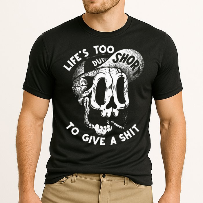 Life's Too Short To Give A Shit Performance Shirt