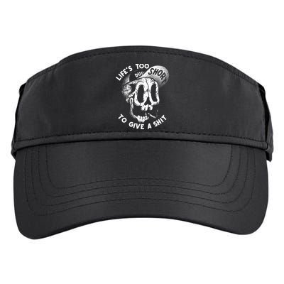 Life's Too Short To Give A Shit Adult Drive Performance Visor
