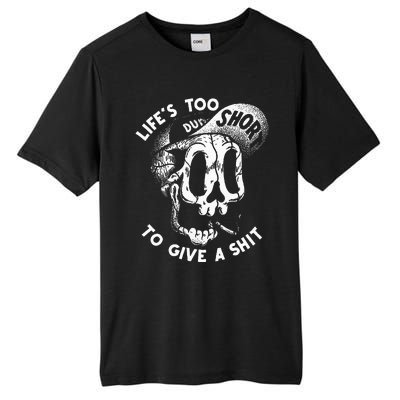 Life's Too Short To Give A Shit Tall Fusion ChromaSoft Performance T-Shirt