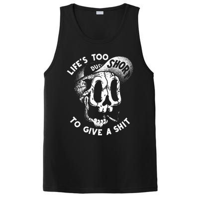 Life's Too Short To Give A Shit PosiCharge Competitor Tank