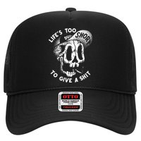 Life's Too Short To Give A Shit Trucker Hat