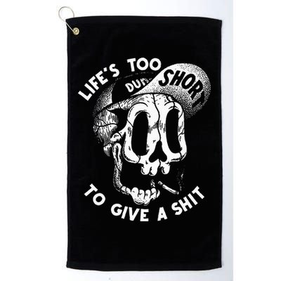 Life's Too Short To Give A Shit Golf Towel
