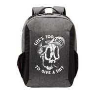 Life's Too Short To Give A Shit Vector Backpack