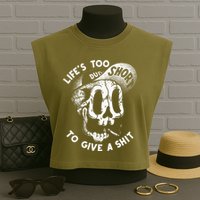 Life's Too Short To Give A Shit Garment-Dyed Women's Muscle Tee
