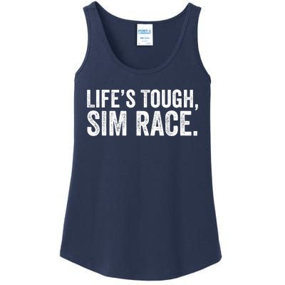 LifeS Tough Sim Race Sim Racing Funny Sim Racer Funny Racing Video Games Esport Ladies Essential Tank