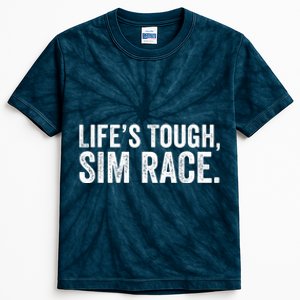 LifeS Tough Sim Race Sim Racing Funny Sim Racer Funny Racing Video Games Esport Kids Tie-Dye T-Shirt