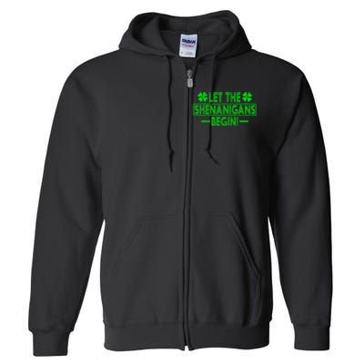 Let The Shenanigans Begin retro Clovers St Patrick's Day Full Zip Hoodie