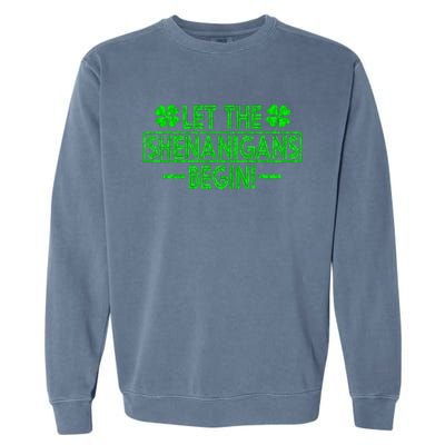 Let The Shenanigans Begin retro Clovers St Patrick's Day Garment-Dyed Sweatshirt