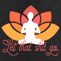 Let That Shit Go Funny Yoga Meditation Mindful Af Meme Funny Gift Adult Drive Performance Visor