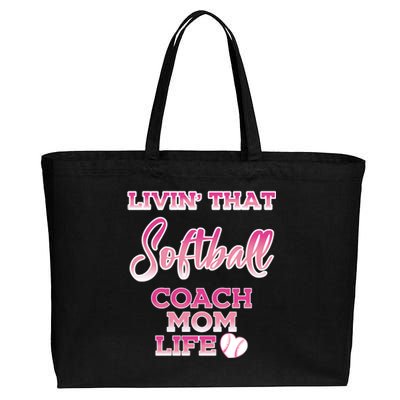 Livin That Softball Coach Mom Life Gift Cotton Canvas Jumbo Tote