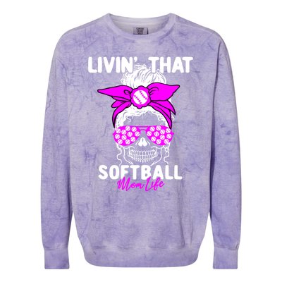 Livin That Softball Life Momlife Skull Cool Mom Sports Fan Gift Colorblast Crewneck Sweatshirt