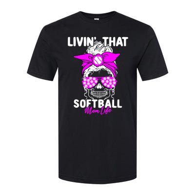 Livin That Softball Life Momlife Skull Cool Mom Sports Fan Gift Softstyle® CVC T-Shirt