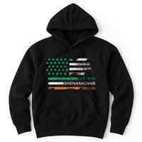 Let The Shenanigans Begin St Patrick Day Irish American Flag Hoodie
