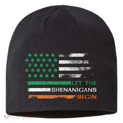 Let The Shenanigans Begin St Patrick Day Irish American Flag Sustainable Beanie
