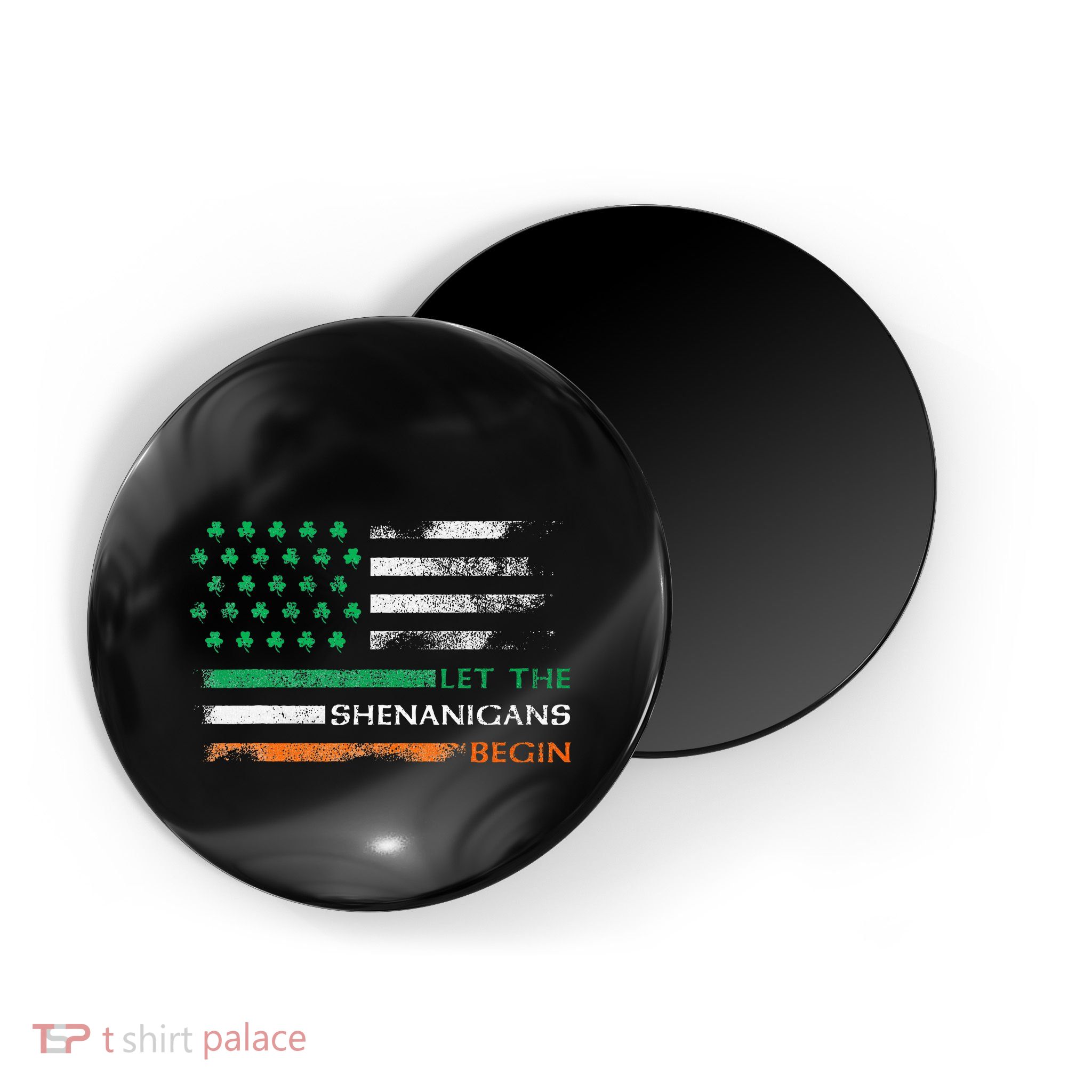 Let The Shenanigans Begin St Patrick Day Irish American Flag Magnet