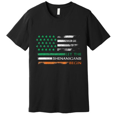 Let The Shenanigans Begin St Patrick Day Irish American Flag Premium T-Shirt