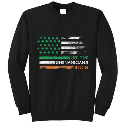 Let The Shenanigans Begin St Patrick Day Irish American Flag Tall Sweatshirt