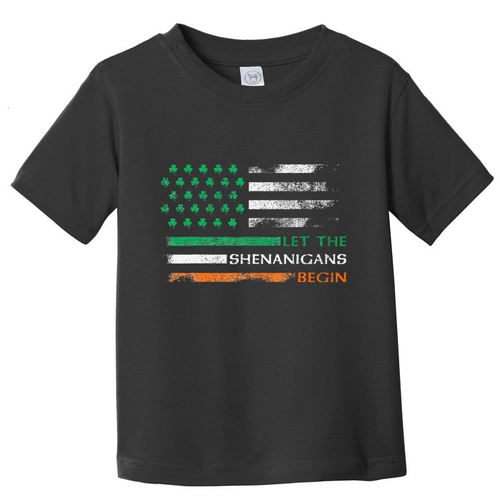Let The Shenanigans Begin St Patrick Day Irish American Flag Toddler T-Shirt