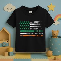 Let The Shenanigans Begin St Patrick Day Irish American Flag Toddler T-Shirt
