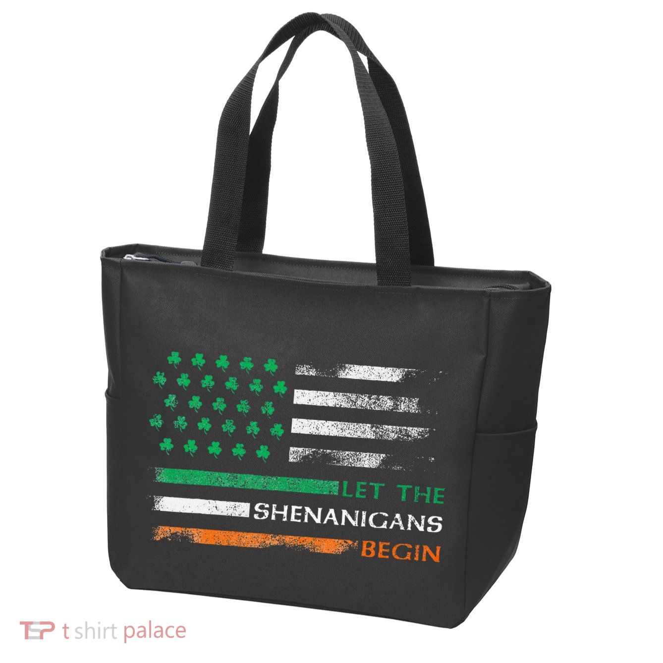 Let The Shenanigans Begin St Patrick Day Irish American Flag Zip Tote Bag