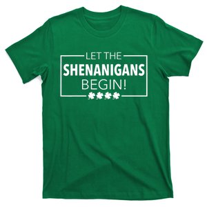 Let The Shenanigans Begin Funny St. Patricks Day T-Shirt