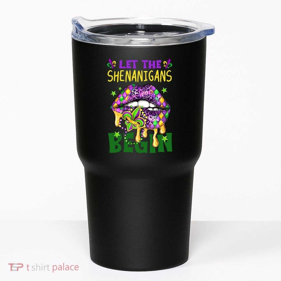 Let The Shenanigans Begin Mardi Gras Lips Tumbler