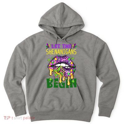 Let The Shenanigans Begin Mardi Gras Lips Hoodie
