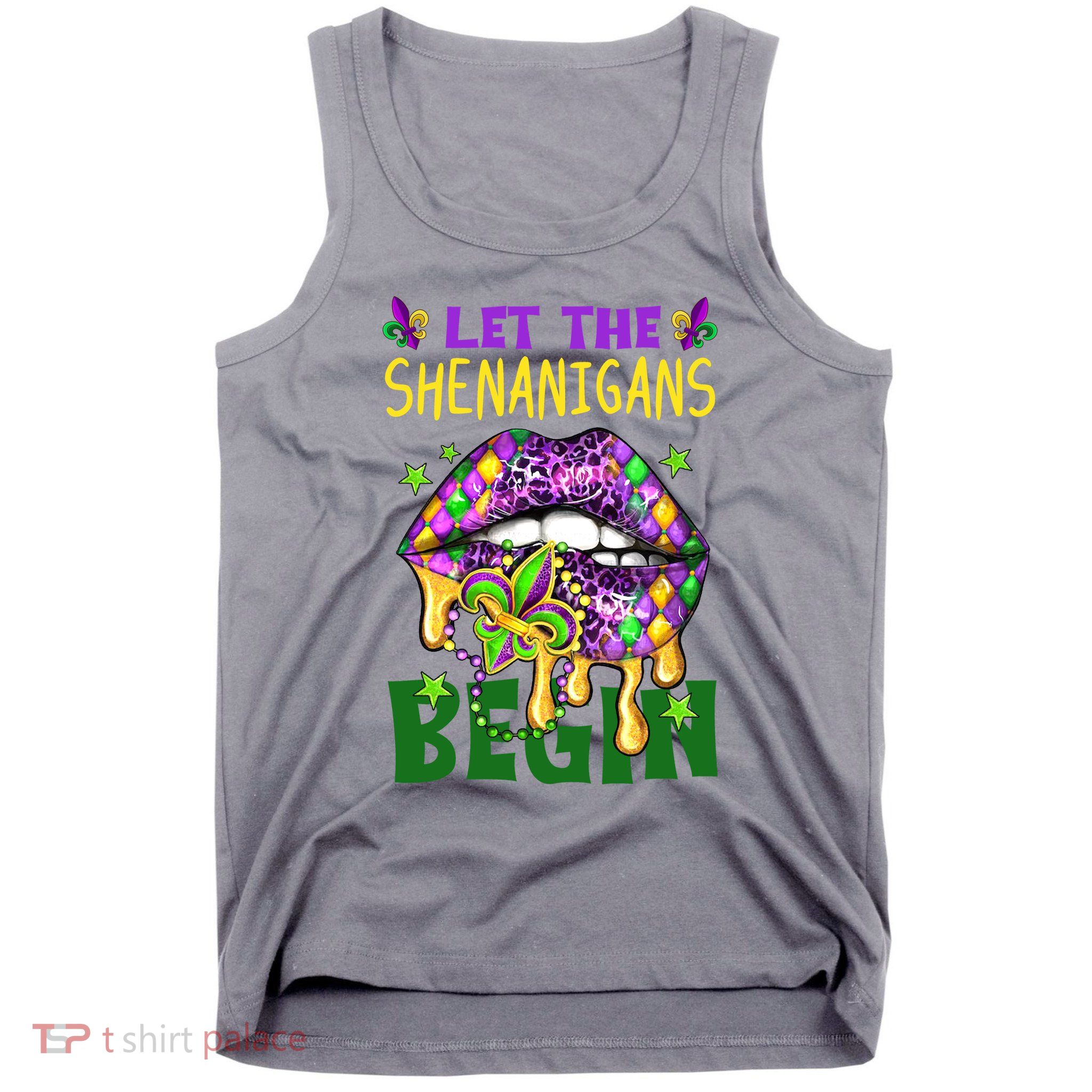 Let The Shenanigans Begin Mardi Gras Lips Tank Top