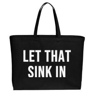 Let That Sink In Cotton Canvas Jumbo Tote