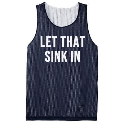 Let That Sink In Mesh Reversible Basketball Jersey Tank