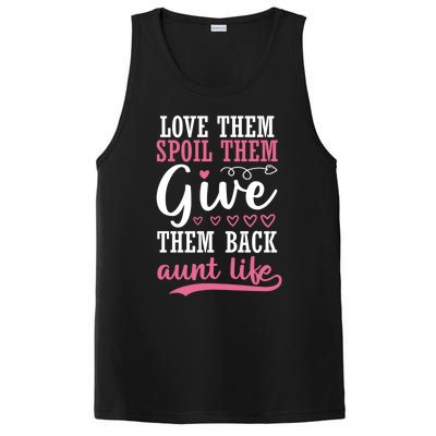 Love Them Spoil Them Give Them Back Aunt Life Auntie Gift PosiCharge Competitor Tank