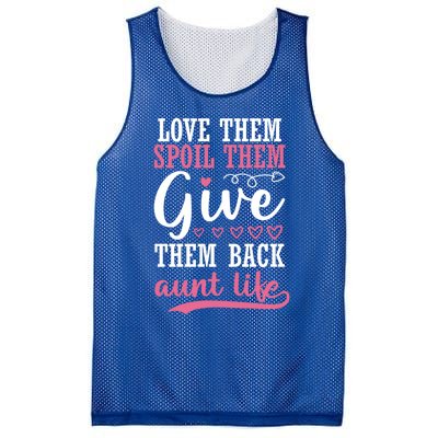 Love Them Spoil Them Give Them Back Aunt Life Auntie Gift Mesh Reversible Basketball Jersey Tank