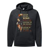 Listen To The Wind It Talks Native American Proverb Performance Fleece Hoodie