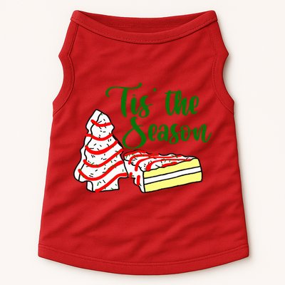 Little Tis' The Season Christmas Tree Cakes Debbie Becky Jen TShirt Doggie Tank