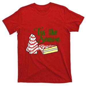 Little Tis' The Season Christmas Tree Cakes Debbie Becky Jen TShirt T-Shirt